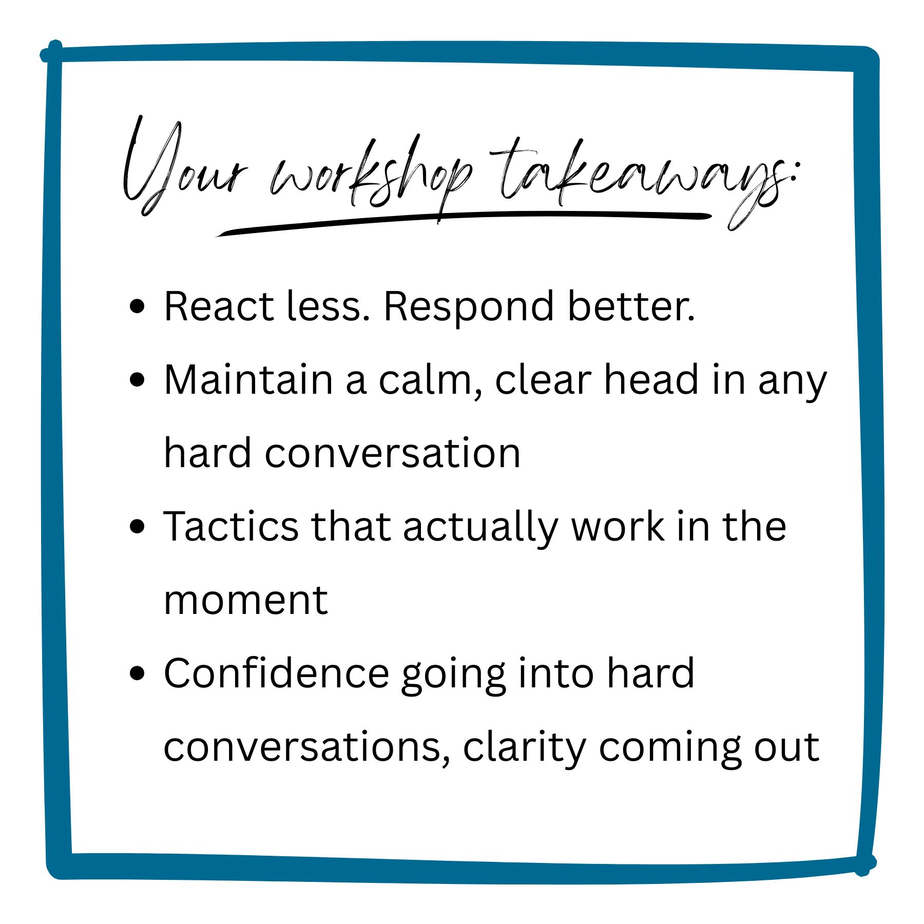 Hard Conversations Workshop Takeaways